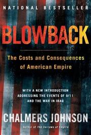 Blowback: The Costs and Consequences of American Empire