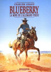 Blueberry, La Mine de l'Allemand perdu