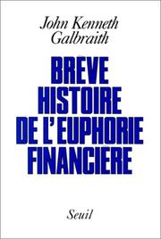 Brève histoire de l'euphorie financière