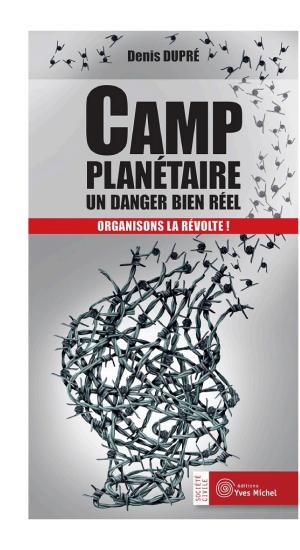 Camp planétaire : un danger bien réel