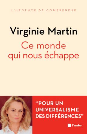 Ce monde qui nous echappe