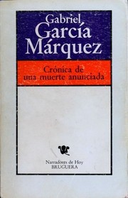 Chronique d'une mort annoncée -  Gabriel García Márquez