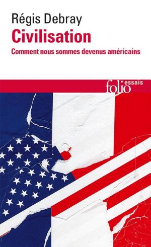 Civilisation: Comment nous sommes devenus américains