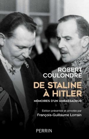 De Staline à Hitler: Mémoires d'un ambassadeur