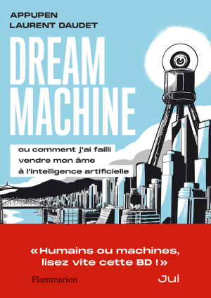 Dream Machine : ou comment j'ai failli vendre mon âme à l'intelligence artificielle