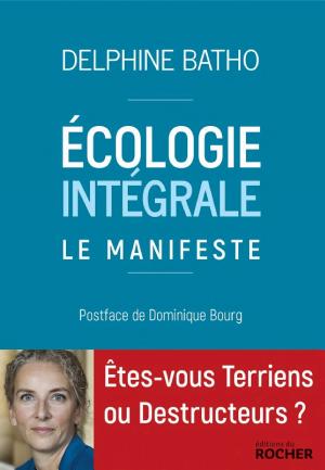 Ecologie intégrale: Le manifeste