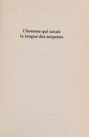 L'homme qui savait la langue des serpents