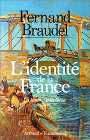 L'identité de la France : Les hommes et les choses