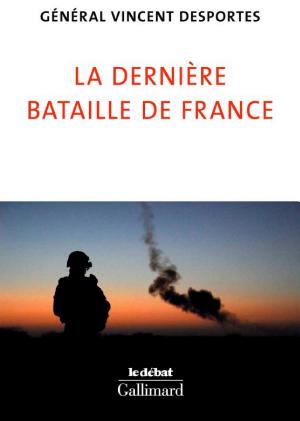 La dernière bataille de France