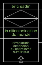 La Silicolonisation du monde