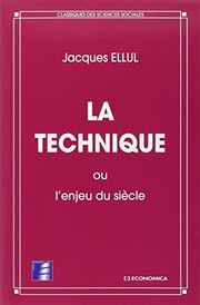 La Technique ou l'Enjeu du siècle -- Jacques Ellul