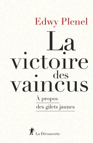 La victoire des vaincus : A propos des gilets jaunes