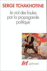 Le viol des foules par la propagande politique