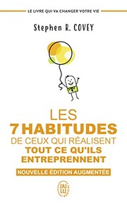 Les 7 habitudes de ceux qui réalisent tout ce qu'ils entreprennent