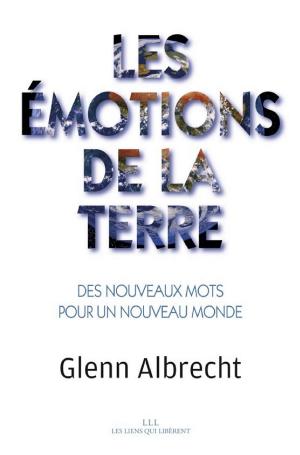 Les émotions de la Terre Des nouveaux mots pour un nouveaux monde