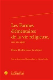 Les formes élémentaires de la vie religieuse