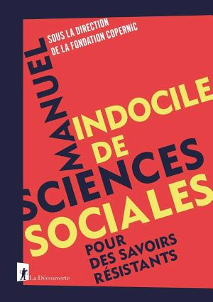 Manuel indocile de sciences sociales