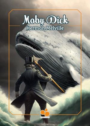 Moby Dick -- Herman Melville