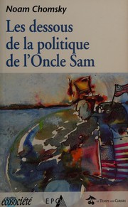 Les dessous de la politique de l'Oncle Sam