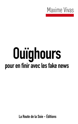 Ouïghours, pour en finir avec les Fake News
