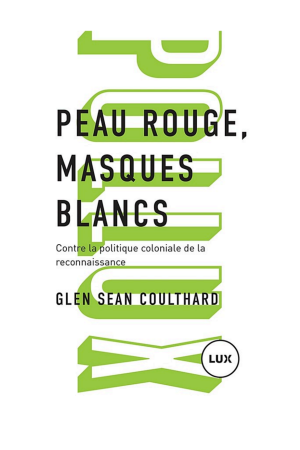 Peau rouge, masques blancs