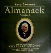 Poor Charlie’s Almanack: The Essential Wit & Wisdom of Charles T. Munger