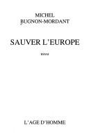 Sauver l'Europe !