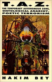 T.A.Z.: The Temporary Autonomous Zone