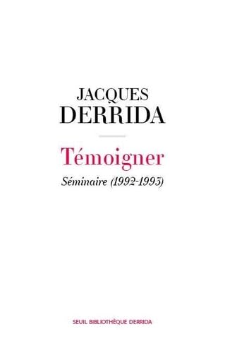 Témoigner: Séminaire (1992-1993)