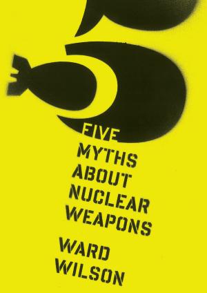 Armes nucléaires: et si elles ne servaient à rien? 5 mythes à déconstruire
