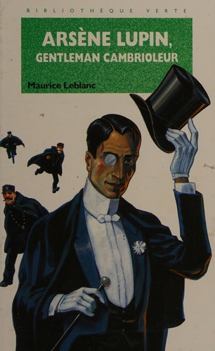 Arsène Lupin -- Maurice Leblanc
