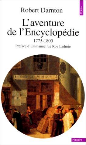 L'aventure de l'Encyclopédie (1775-1800)