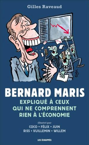 La dispute des économistes -  Gilles Raveaud