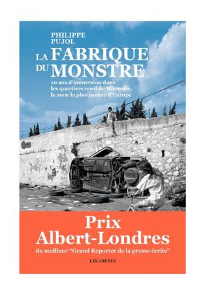 La Fabrique du monstre