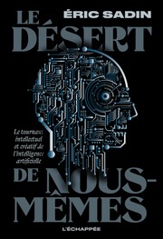 Le désert de nous-mêmes