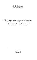 Voyage aux pays du coton