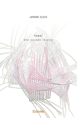 Yanaï, une journée réussie